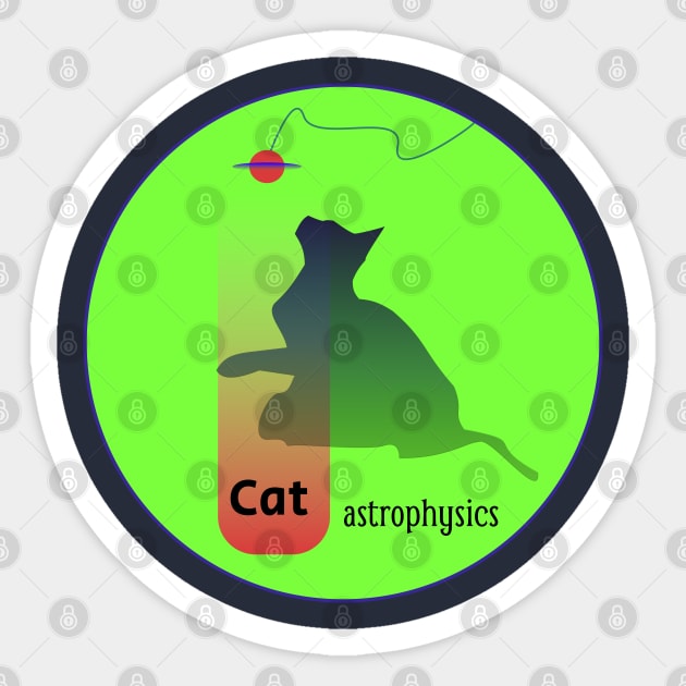 Cat-Astrophysics Sticker by Davey's Designs